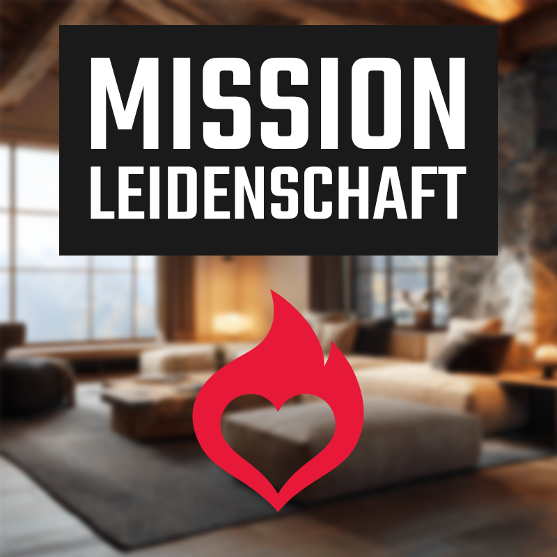 Mission Leidenschaft